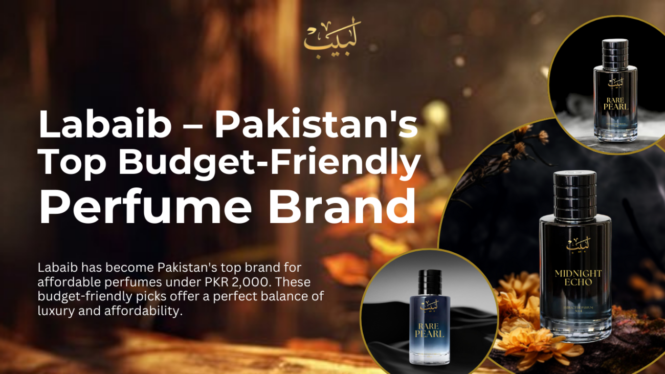 "Pakistan's Top Budget-Friendly Perfume Brand offering Affordable Perfumes Under PKR 2,000 – Budget-Friendly Picks for every season."