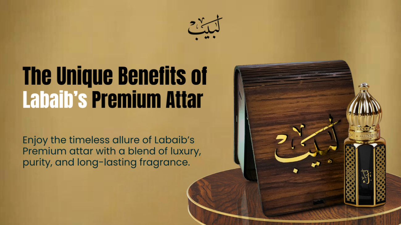 "The Unique Benefits of Labaib’s Premium Attar – Long-lasting, authentic, and luxurious fragrances."








