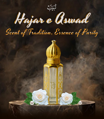 Hajar e Aswad Attar – Unveil the Timeless Power of Sacred Fragrance