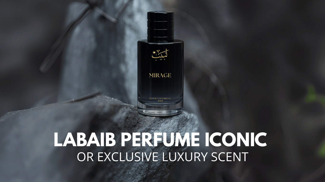 Labaib Perfume: Iconic Or Exclusive Luxury Scent