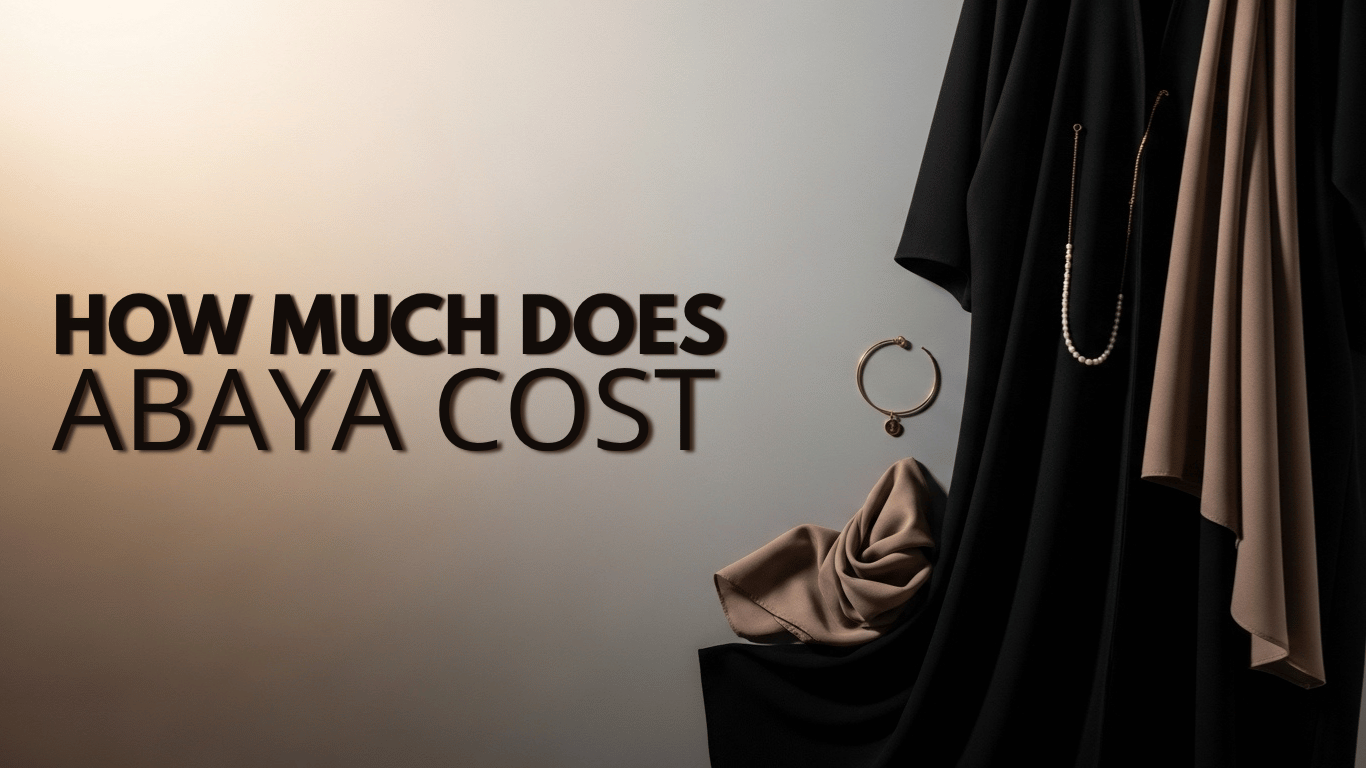 How Much Does Abaya Cost